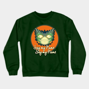 Pukei Pukei - Say my name Crewneck Sweatshirt